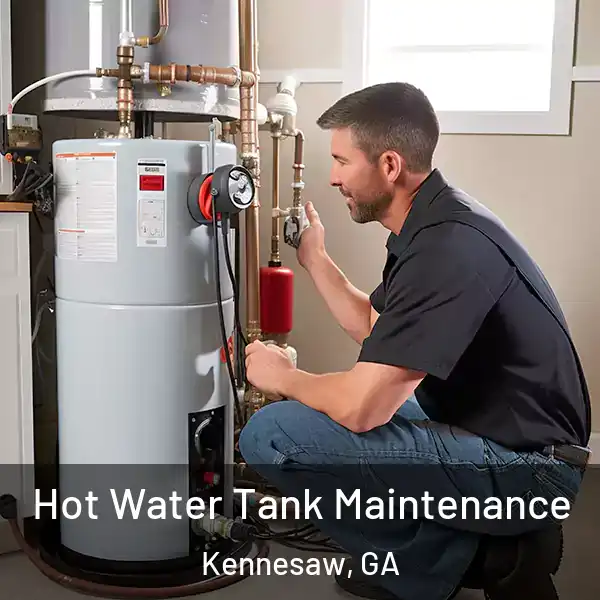  Hot Water Tank Maintenance Kennesaw, GA