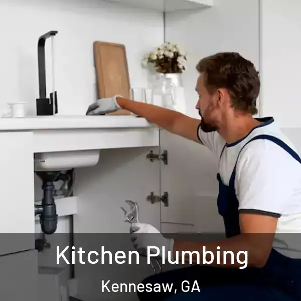  Kitchen Plumbing Kennesaw, GA
