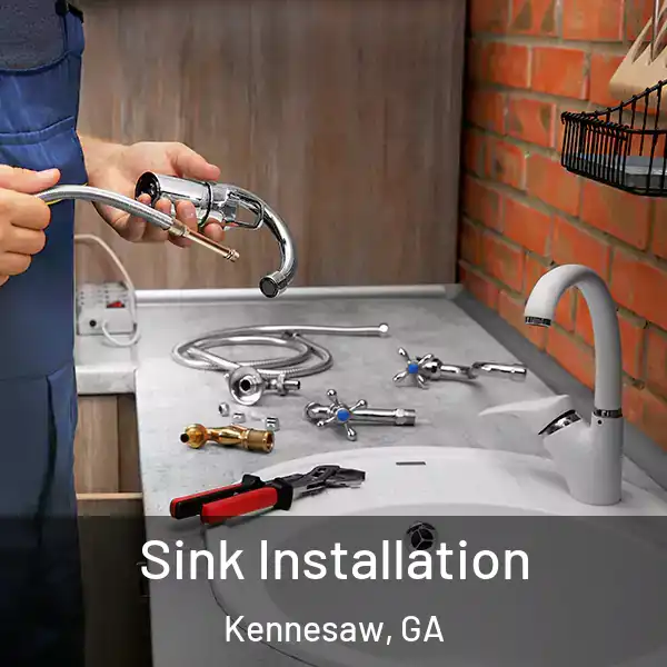  Sink Installation Kennesaw, GA