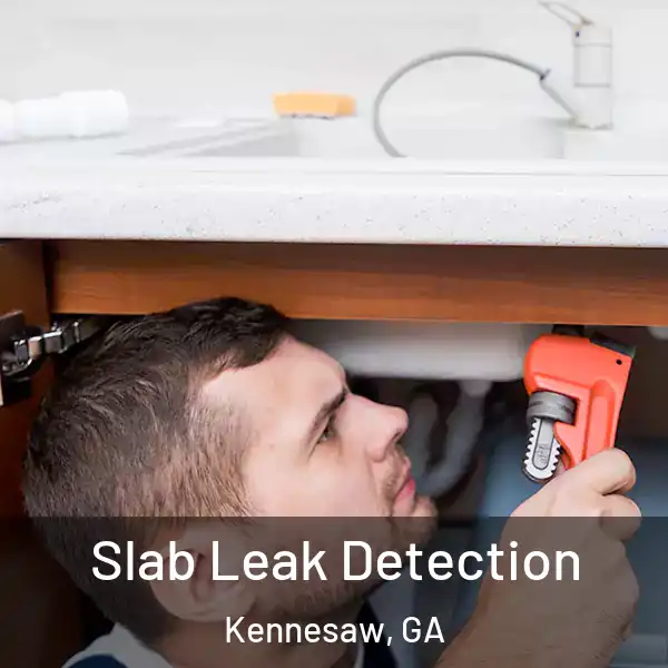  Slab Leak Detection Kennesaw, GA