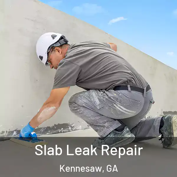  Slab Leak Repair Kennesaw, GA
