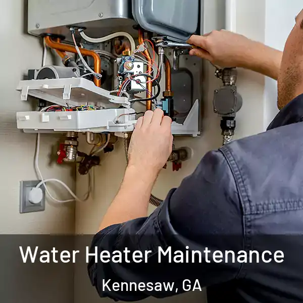  Water Heater Maintenance Kennesaw, GA