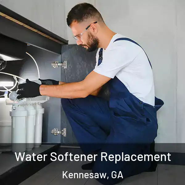  Water Softener Replacement Kennesaw, GA